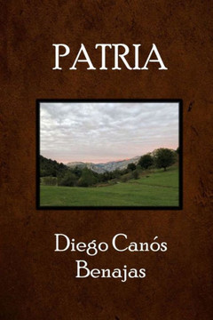 Patria: Una nueva aventura de El lobo gris Patria: Una nueva aventura de El lobo gris