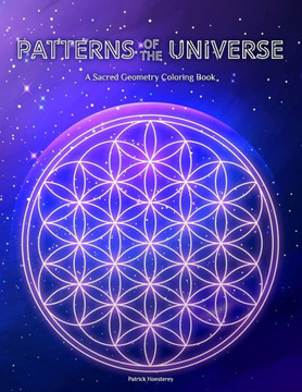 Patterns of the Universe: A Sacred Geometry Coloring Book