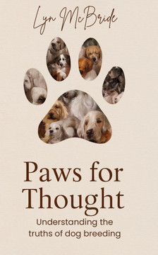 Paws for Thought: Understanding the Truth About Dog Breeding