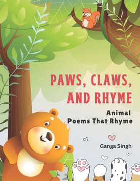 Paws, Claws, and Rhyme: Animal Poems that Rhyme, Animal Poetry Book for Kids aged 6-9