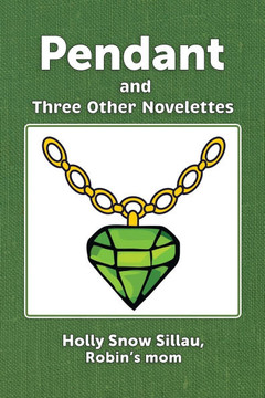 Pendant and Three Other Novelettes