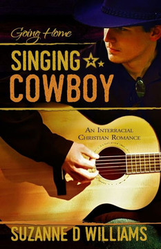 Singing Cowboy : Going Home