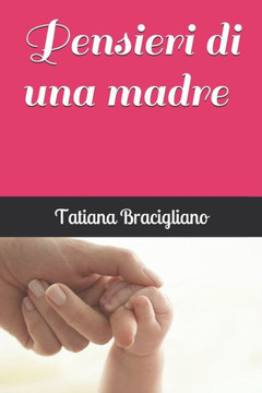 Pensieri di una madre