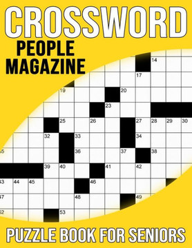 People Magazine Crossword Puzzle Book For Seniors: Featuring Historical Figures, Events, Celebrities, And More!