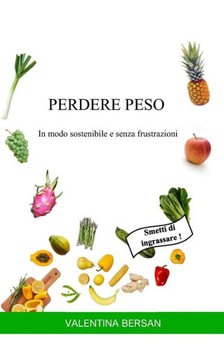 Perdere peso: In modo sostenibile e senza frustrazioni