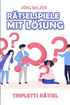 Rätselspiele Mit Lösung : Tripletts Rätsel