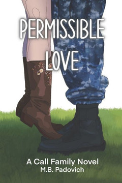 Permissible Love: A Call Family Novel