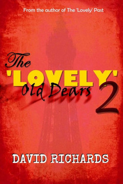 The 'Lovely' Old Dears 2 The 'Lovely' Old Dears 2