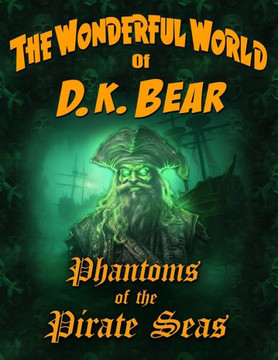 Phantoms of the Pirate Seas