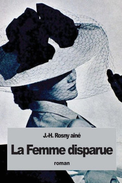 La Femme Disparue (French Edition)