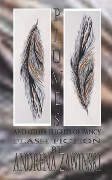 Plumes: and Other Flights of Fancy Flash Fiction