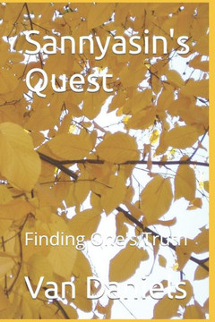 Sannyasin's Quest: Finding One's Truth