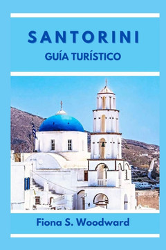 Santorini Guía Turístico 2024