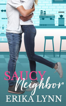 Saucy Neighbor