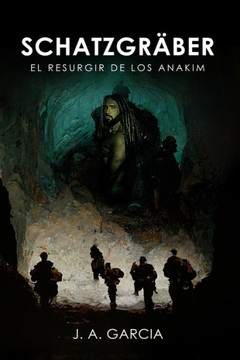 Schatzgräber: El resurgir de los anakim