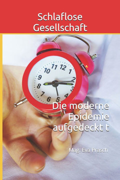 Schlaflose Gesellschaft: Die moderne Epidemie aufgedeckt