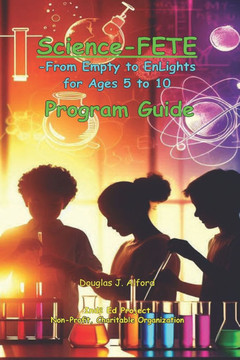Science - FETE Program Guide: -From Empty to EnLights for Ages 5 to 10