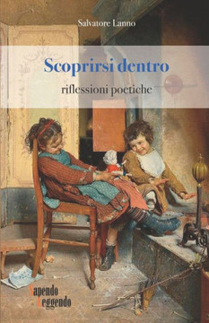 Scoprirsi dentro: riflessioni poetiche
