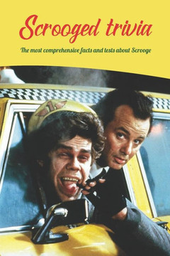 Scrooged trivia: The most comprehensive facts and tests about Scrooge