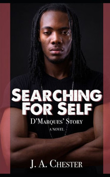 Searching for Self: A Novella