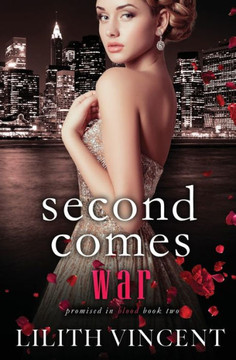 Second Comes War: A Mafia Reverse Harem Romance
