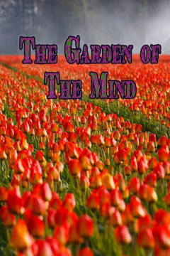 The Garden Of The Mind The Garden Of The Mind