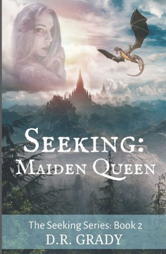 Seeking: Maiden Queen: Clean Short Fantasy Romance