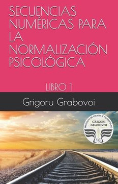 Secuencias Numéricas Para La Normalización Psicológica: Libro 1