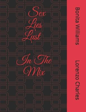 Sex Lies Lust In The Mix: In The Mix