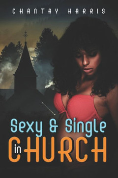 Sexy & Single In Church