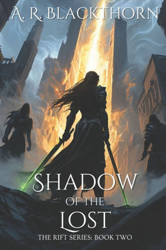 Shadow of the Lost: The Rift Series: Book Two