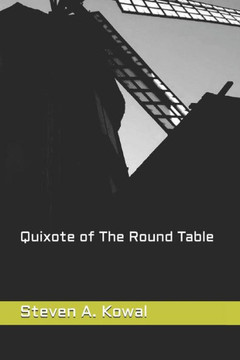 Quixote Of The Round Table