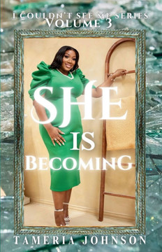 She Is Becoming