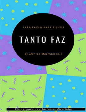 Tanto Faz Para Pais E Para Filhos Tanto Faz Para Pais E Para Filhos