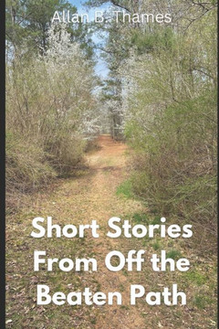 Short Stories from Off the Beaten Path