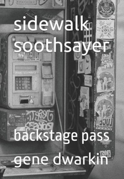 sidewalk soothsayer: backstage pass