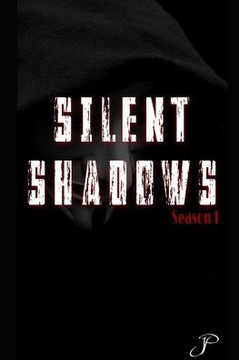 Silent Shadows: Season 1