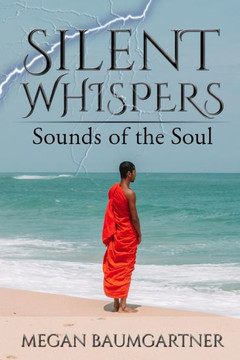 Silent Whispers: Sounds of the Soul