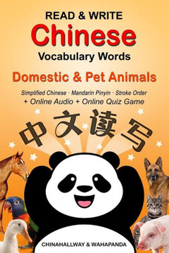 Read And Write Chinese Vocabulary Words - Domestic And Pet Animals