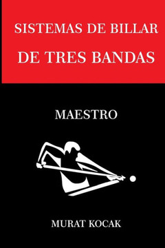 Sistemas de Billar de Tres Bandas: Maestro