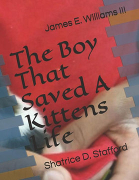 The Boy That Saved A Kittens Life