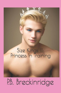 Size Kings III: Princess in Training