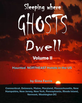 Sleeping where Ghosts Dwell: Northeast