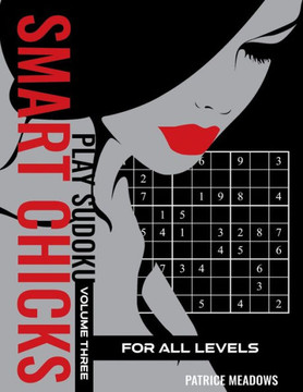 Smart Chicks Play Sudoku: Volume Three