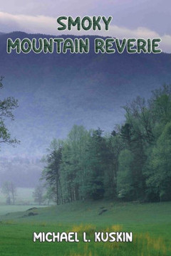Smoky Mountain Reverie: Poems on Nature