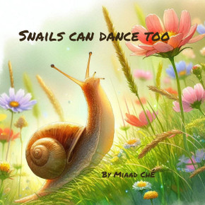 Snails can dance too Snails can dance too