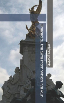 Snared by the Sins from Which I've Run