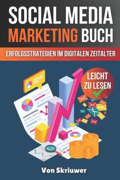 Social Media Marketing Buch: Erfolgsstrategien im digitalen Zeitalter