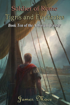 Soldier of Rome: Tigris and Euphrates