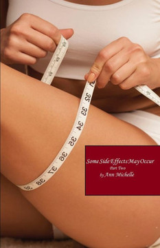 Some Side Effects May Occur: A Feminization Tale: Part Two